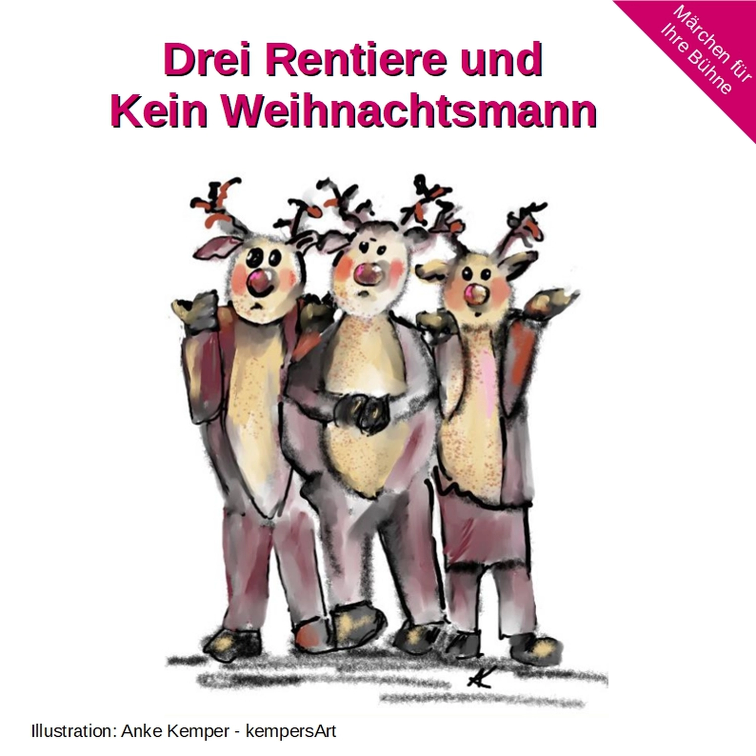 Drei Rentiere und Kein Weihnachtsmann