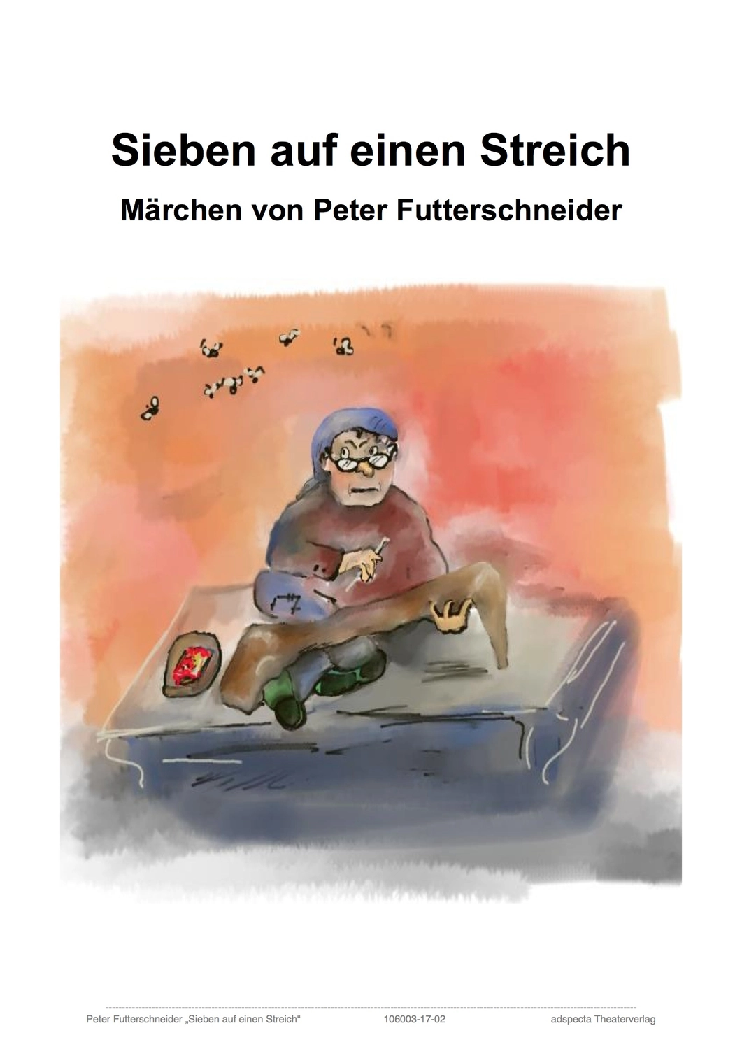 Peter Futter Schneider – Geschichten aus Büchern durch Bühnenauftritte zum Leben erwecken – Sieben auf einen Streich